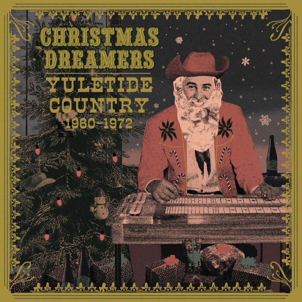 Various Artists - Christmas Dreamers: Yuletide Country (1960-1972) (Various